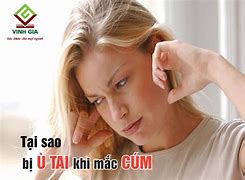 Bị Cảm Cúm Ù Tai