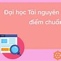 Đại Học Tài Nguyên Và Môi Trường Điểm Chuẩn 2022